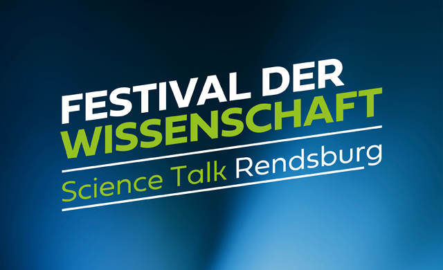 Schriftzug: Festival der Wissenschaft. Science Talk Rendsburg